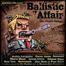 Ballistic Affair Riddim aka Hugo's Delight (2019)