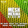 Mesh Marina Riddim (2014)