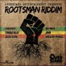 Rootsman Riddim (2013)