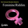 Feminine Riddim (2010)