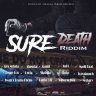 Sure Death Riddim (2019)