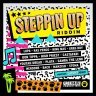 Steppin Up Riddim (2017)