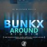 Bunkz Around Riddim (2016)