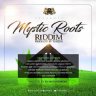 Mystic Roots Riddim (2018)