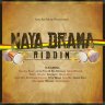 Naya Drama Riddim (2013)