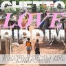 Ghetto Love Riddim (2013)