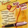 Sign and Seal Riddim (2009)