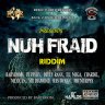 Nuh Fraid Riddim (2013)