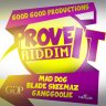 Prove It Riddim (2013)