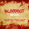 Bloodout Riddim (2019)