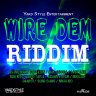 Wire Dem Riddim (2015)