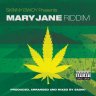 Mary Jane Riddim (2013)