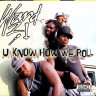 Ward 21 - U Know How We Roll (2010)