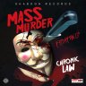 Chronic Law - Mass Murder (2019)