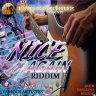 Nice Again Riddim (2014)