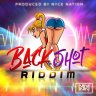 Back Shot Riddim (2019)