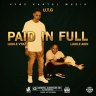 Likkle Vybz ft. Likkle Addi - Paid in Full (2019)