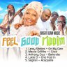 Feel Good Riddim (2018)