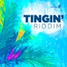 Tingin' Riddim (2019)