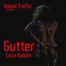 Gutter Riddim (2010)