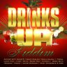 Drinks Up Riddim (2014)