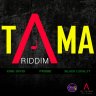 Tama Riddim (2019)