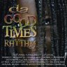 Da Good Times Riddim (2004)