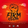 Firm Riddim (2019)