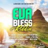 Eva Bless Riddim (2019)