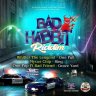 Bad Habit Riddim (2019)