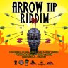 Arrow Tip Riddim (2019)