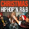 Christmas Hip Hop 'N R&B