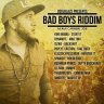 Bad Boys Riddim (2018)