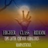 Higher Class Riddim (2019)