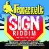 Sign Riddim (2013)