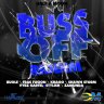 Buss off Riddim (2012)