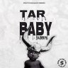 Tar Baby Riddim (2020)