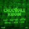 Crocodile Riddim (2016)