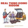 Real Thing Going Riddim (2014)