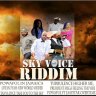 Sky Voice Riddim (2021)