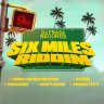 Six Miles Riddim (2021)