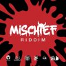 Mischief Riddim (2021)