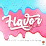 Flavor Riddim (2021)