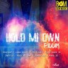 Hold Mi Own Riddim (2018)