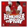 Spragga Benz Ft Bounty Killer - Remember To Pray (2021)