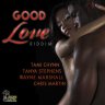 Good Love Riddim (2009)