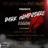 Dark Composure Riddim (2021)