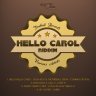 Hello Carol Riddim (2013)