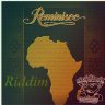 Reminisce Riddim (2013)