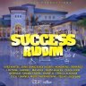 Success Riddim (2016)